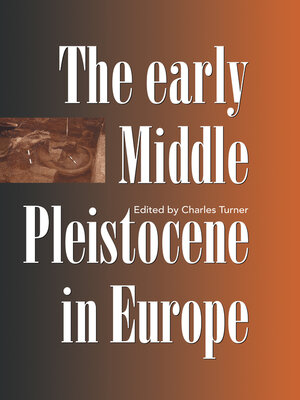cover image of The Early Middle Pleistocene in Europe